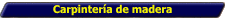 Carpintería de madera